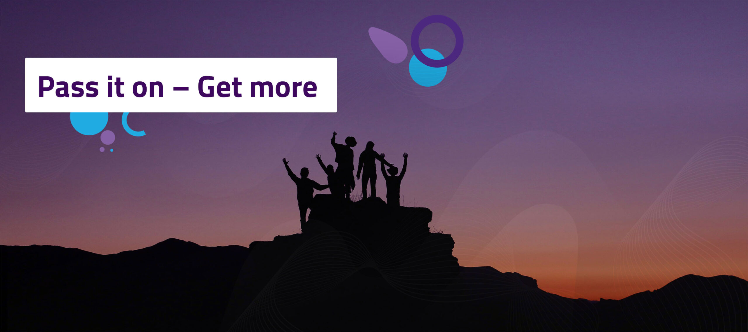 Pass it on - Get more